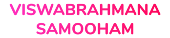 VISWABRAHMANA SAMOOHAM
